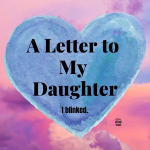 fi-get-moving-mama-A-Letter-to-My-Daughter