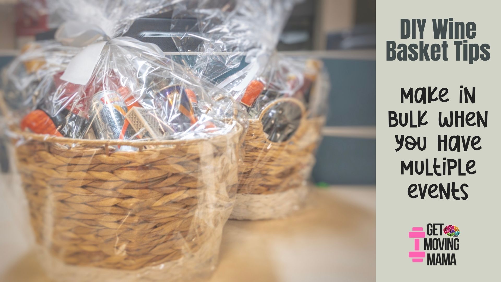 A picture of two wine baskets and a tip to make wine baskets in bulk when you have multiple events to attend.